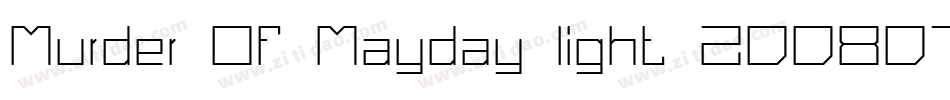 Murder Of Mayday light 20080707字体转换